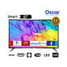 Smart TV Oscar - OSC-43D17SMT/S2 - 43D17SMT/S2 - full HD - Régulateur de tension intégrés Garantie 06 mois